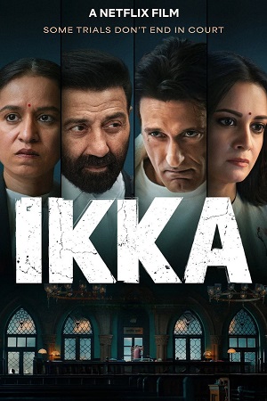 Ikka (2026) Hindi-DD5.1 NetFlix Full Movie WEB-DL 480p - 720p - 1080p & 2160p 4K poster
