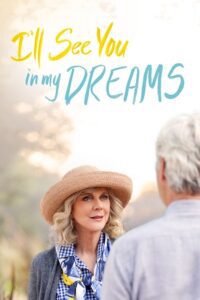 I’ll See You in My Dreams (2015) poster