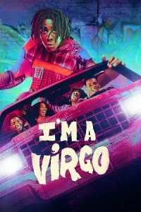 I’m a Virgo – Amazon Original (2023) Season 1 Complete Dual Audio {Hindi-English} 480p - 720p - 1080p WEB-DL poster