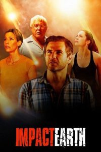 Impact Earth (2015) Dual Audio {Hindi-English} BluRay 480p - 720p - 1080p poster