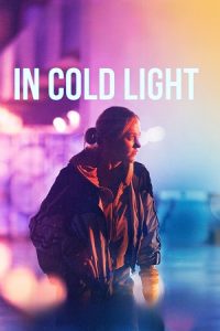 In Cold Light (2025) poster