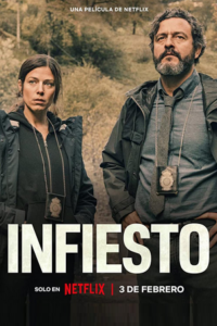 Infiesto – Netflix Original (2023) Dual Audio {Hindi-English} 480p - 720p - 1080p poster