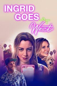 Ingrid Goes West (2017) poster