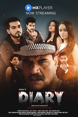 Ishas Diary (2021) Season 1 Hindi Complete MX Original WEB Series 480p - 720p HDRip poster