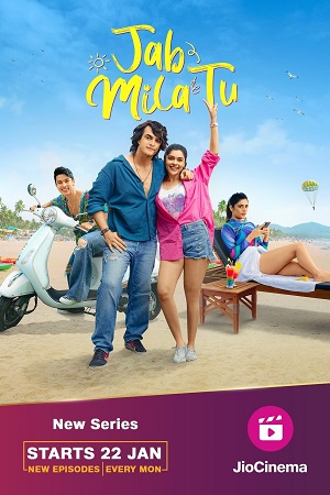 Jab Mila Tu – JioCinema (2024) poster