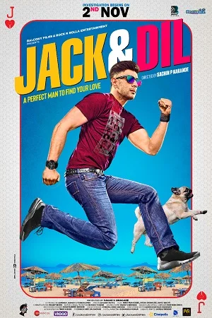 Jack & Dil (2018) Hindi Full Movie 480p - 720p - 1080p poster