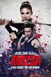 Jackie Chan Presents Amnesia – Who Am I (2015) WEB-DL Dual Audio {Hindi-Chinese} 480p - 720p - 1080p poster