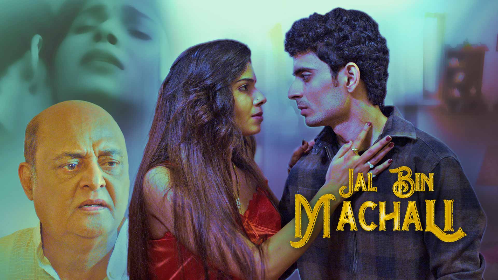 [18+] Jal Bin Machali – S01 (2020) UNRATED Complete Hot WEB Series 480p - 720p HDRip poster