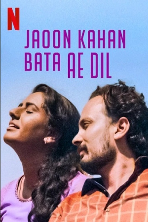 [18+] Jaoun Kahan Bata Ae Dil (2018) poster