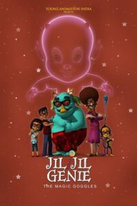 Jil Jil Genie – The Magic Goggles (2021) Dual Audio {Hindi-English} AMZN WEB-DL 480p - 720p - 1080p poster
