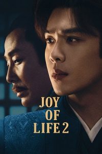 Joy of Life (Season 1 – 2) Hindi ORG Dubbed C-Drama Series 480p 720p & 1080p WEB-DL poster