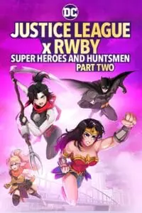 Justice League x RWBY: Super Heroes and Huntsmen Part Two (2023) poster