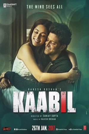 Kaabil (2017) Hindi Full Movie 480p - 720p - 1080p poster