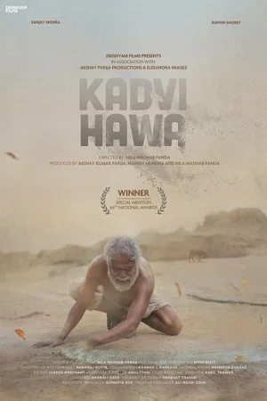 Kadvi Hawa (2017) Hindi Full Movie 480p - 720p - 1080p poster