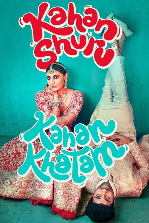 Kahan Shuru Kahan Khatam (2024) JHS WEB-DL {Hindi DD5.1} Full Movie 480p - 720p - 1080p poster