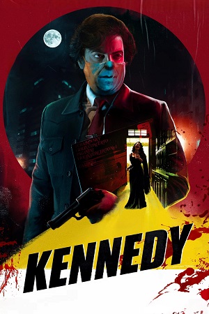 Kennedy (2023) Hindi Full Movie WEB-DL 480p - 720p - 1080p poster
