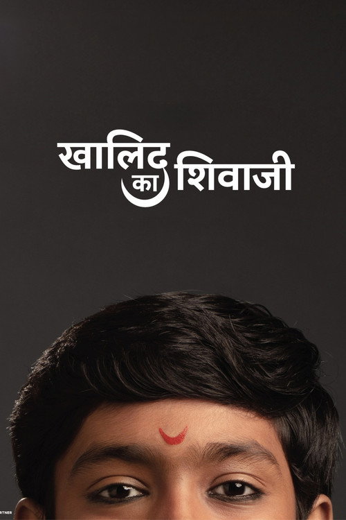 Khalid Ka Shivaji (2025) Marathi Full Movie WEB-DL 480p - 720p - 1080p poster