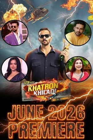 Khatron Ke Khiladi (Season 15) Hindi Reality Show [S020 Added – (Grand Finale)] 480p - 720p - 1080p WEB-DL poster