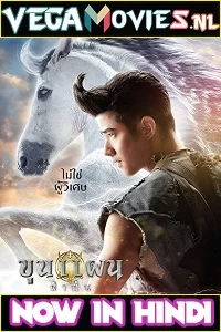 Khun Phaen Begins (2019) Dual Audio {Hindi-Thai} 480p - 720p - 1080p poster