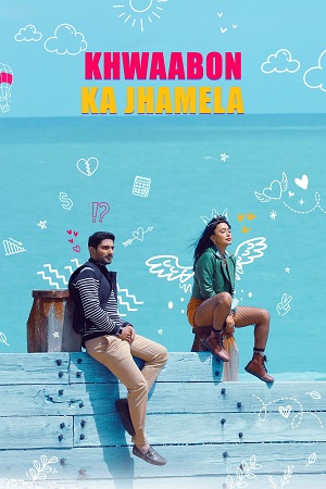 Khwaabon Ka Jhamela (2024) WEB-DL [Hindi DD 5.1] Full Movie 480p - 720p - 1080p poster