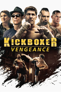 Kickboxer: Vengeance (2016) BluRay Dual Audio {Hindi-English} 480p - 720p - 1080p poster