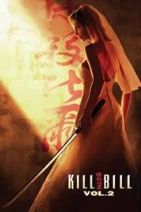 Kill Bill: Vol. 2 (2004) Dual Audio {Hindi-English} 480p - 720p - 1080p BluRay poster