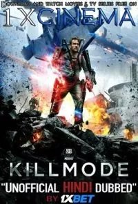 Kill Mode (2020) Dual Audio {Hindi-English} 480p - 720p poster