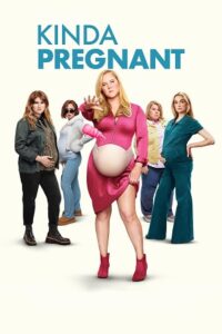 Kinda Pregnant (2025) WEB-DL Dual Audio {Hindi-English} 480p - 720p - 1080p poster