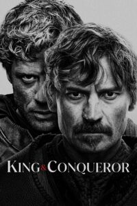 King & Conqueror (Season 1) Dual Audio {Hindi-English} Series 480p 720p & 1080p WEB-DL poster