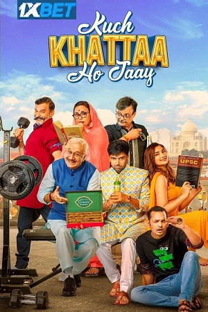 Kuch Khattaa Ho Jaay (2024) Hindi CAMRip V2 Full Movie 480p - 720p - 1080p poster