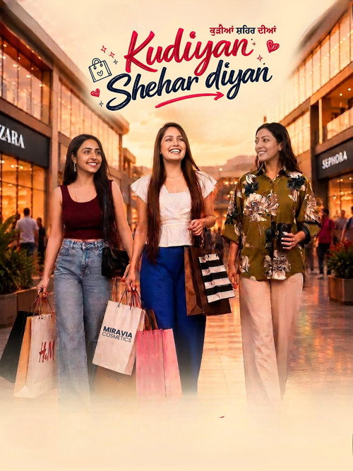 Kudiyan Shehar Diyan (2026) WEB-DL {Punjabi DD5.1} Full Movie 480p - 720p - 1080p poster