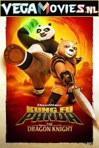 Kung Fu Panda: The Dragon Knight (Season 1) Dual Audio [Hindi + English] Complete Netflix Web Series 480p - 720p WEB-DL poster
