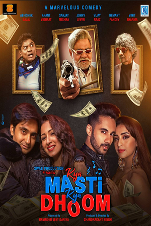 Kya Masti Kya Dhoom (2024) poster
