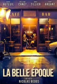 [18+] La Belle Epoque (2019) poster