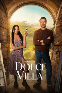 NetFlix La Dolce Villa (2025) poster