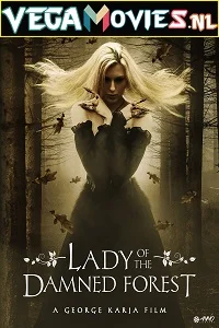 Lady of The Damned Forest (2017) poster