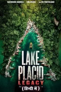 Lake Placid: Legacy (2018) Dual Audio {Hindi-English} 480p - 720p - 1080p poster
