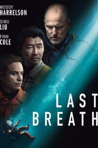 Last Breath (2025) BluRay Dual Audio {Hindi-English} 480p - 720p - 1080p poster