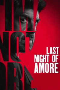 Last Night of Amore (2023) poster