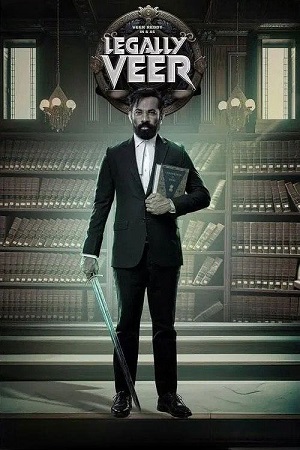 Legally Veer (2025) Dual Audio [Hindi DD5.1 + Telugu] WeB-DL 480p - 720p - 1080p poster