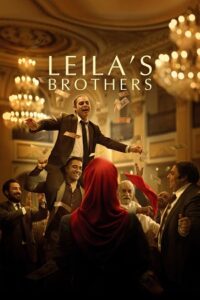 Leila’s Brothers (2022) Dual Audio [Hindi (ORG 5.1) + Persian] WeB-DL 480p - 720p - 1080p poster