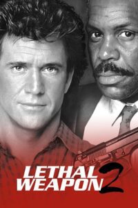 Lethal Weapon 2 (1989) {English with Subtitles} Full Movie WEB-DL 480p - 720p - 1080p poster