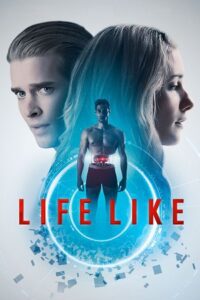 Life Like (2019) BluRay {English With Subtitles} Full Movie 480p - 720p - 1080p poster