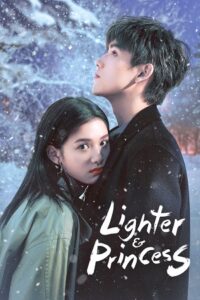 Lighter & Princess (Season 1) Hindi ORG Dubbed C-Drama Series 480p 720p & 1080p WEB-DL poster