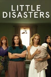 Little Disasters (Season 1) Dual Audio {Hindi-English} Complete Paramount Original WEB Series 480p - 720p & 1080p WEB-DL poster