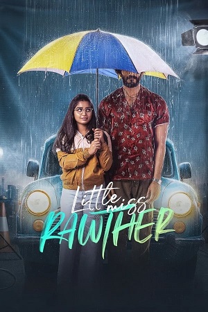 Little Miss Rawther (2023) Dual Audio [Hindi + Malayalam] WEB-DL 480p - 720p - 1080p poster