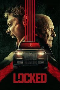 Locked (2025) BluRay Dual Audio {Hindi-English} 480p - 720p - 1080p poster