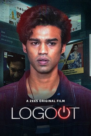 Logout (2025) WEB-DL {Hindi DD5.1} Full Movie 480p - 720p - 1080p poster