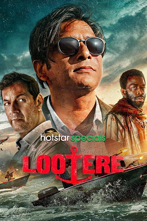 Lootere (2024) Season 1 Complete [Hindi DD5.1] Hotstar Special WEB Series 480p - 720p - 1080p WEB-DL poster