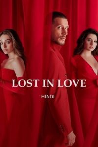 Hide Me / Lost In Love (Season 1) Hindi ORG. Dubbed [Turkish Drama] WEB Series 480p - 720p - 1080p WEB-DL poster